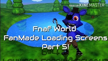 Fnaf world Fanmade Update 3 loading screens Made by me part 5