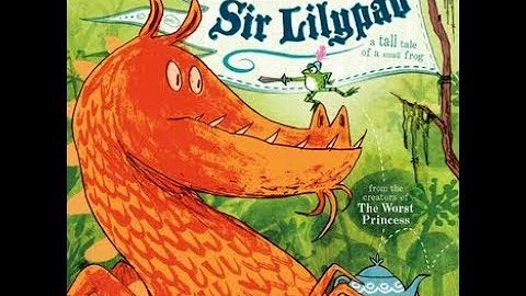 Sir Lilypad by Anna Kemp