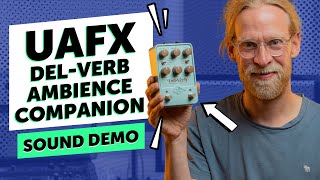 UAFX DelVerb Ambience Companion  Sound Demo