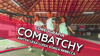 COMBATCHY - Anitta Lexa Luísa Sonza Rebecca ( Coreografia)