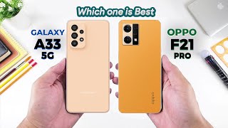 Samsung A33 5G vs Oppo F21 Pro - Full Comparison ⚡ Which one is Best | Tech Battle.