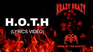 Krazybrazy.crw - H.O.T.H ft. NARA, Keilandboi, Poetrow & MURIA (Lyrics Video)