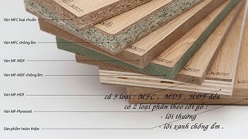 Cách phân biệt ván gỗ công nghiệp  : MFC , MDF , HDF