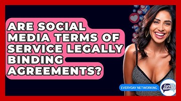 Are Social Media Terms Of Service Legally Binding Agreements? - Everyday-Networking