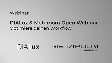 Dialux & Metaroom Open Webinar