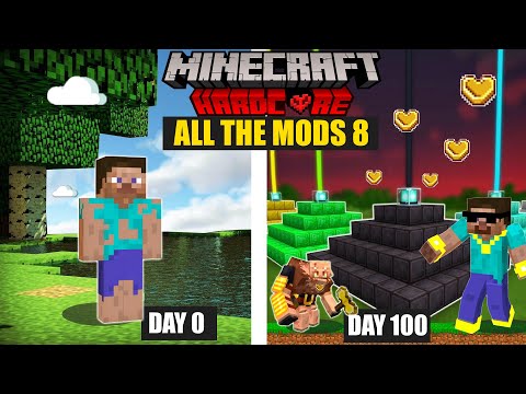 I Survived 100 DAYS ALL THE MODS 8 in HARDCORE Minecraft