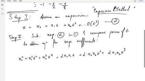 Lec 9: Perturbation Methods (part 2/3)