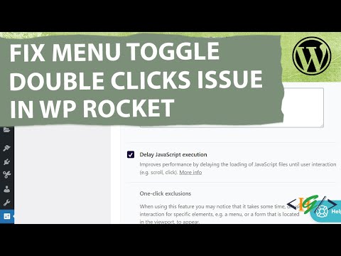 How to Fix Menu Toggle Double Clicks Issue Caused by Delay JavaScript Execution WP Rocket WordPress