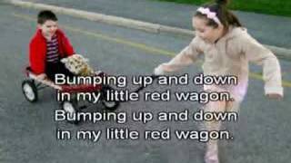 Video thumbnail of "Bumping up and Down in my Little Red Wagon"