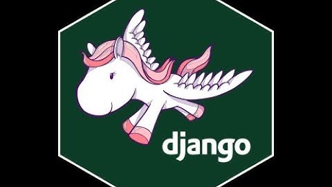 2  Virtual Environment & django setup