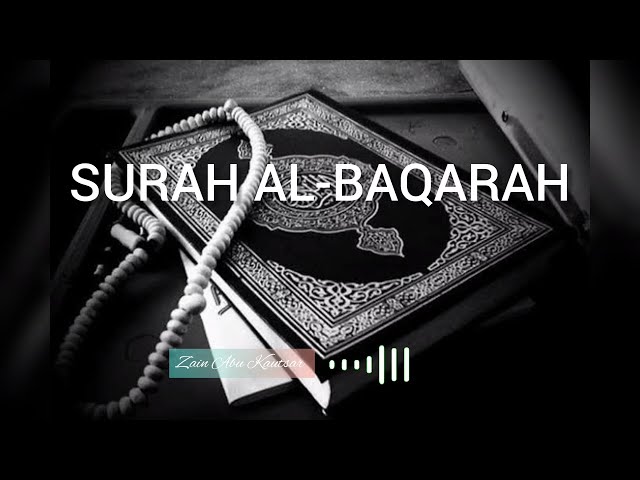 surah al-baqarah by zain Abu kautsar heart touching recitation class=