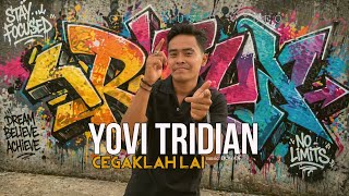 Cegaklah Lai - Yovi Tridian (Official Musik Video)