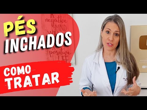 PÉS INCHADOS: Causas e Tratamentos Naturais para Inchaço nos Pés e Pernas (Como Desinchar!)