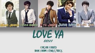 SS501 (더블에스오공일) - LOVE YA [HAN/ROM/ENG LYRICS] Color Coded Resimi