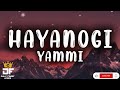 Yammi Hayanogi Lyrics