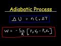 Adiabatic Process - Work, Heat & Internal Energy, Gamma Ratio, Thermodynamics & Physics