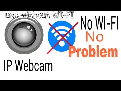 Connect Ip webcam with out WIFI