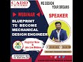 Blueprint To Become Mechanical Design Engineer @CADD Centre Design Studio ​