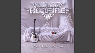 Video thumbnail of "Bonfire - You Make Me Feel"