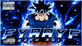 FYAAYF🤞 - ''Goku'' [Edit/AMV] | @SyedAMV 