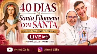 8/40 - 40 Dias com Santa Filomenna 8/40 - 40 Dias com Santa Filomenna