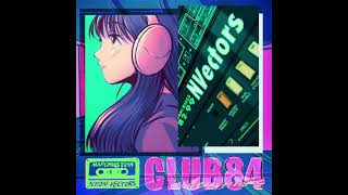 NEON VECTORS x MACROSS 82-99 - Dance Tonite