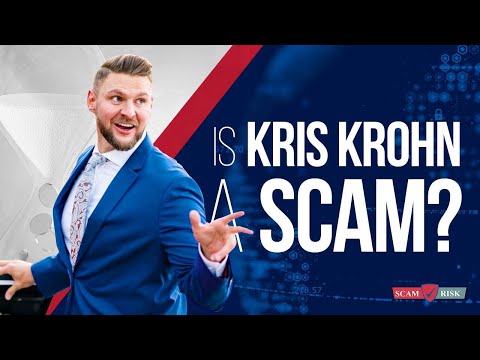 Is Kris Krohn A Scam? - Kris Krohn Review 2021