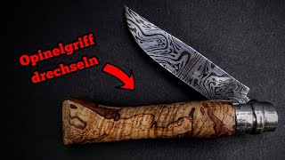 Opinel Griff selbst drechseln aus gestockter Maserbuche! Damastopinel