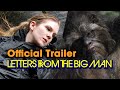Letters From the Big Man | Bigfoot Film | Lily Rabe | Official Trailer