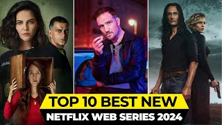 Top 10 New Netflix Original Series Released In 2024 | Best Netflix Web Series 2024