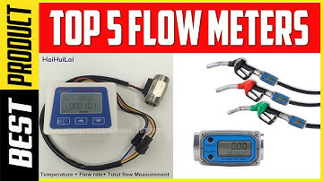 Flow Meters: Top 5 Best Flow Meters in 2020