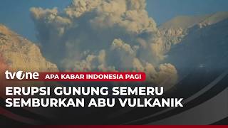 Erupsi Gunung Semeru Sebarkan Hujan Abu Vulkanik Di Sejumlah Daerah | AKIP tvOne