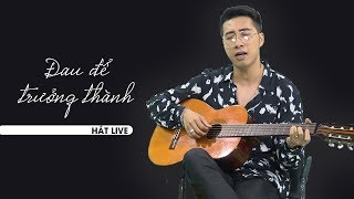 Only C ôm guitar hát live Đau để trưởng thành hay hơn cả bản phòng thu