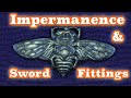 Samurai Shorts: Impermanence and Sword Fittings