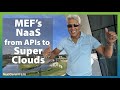 #MEFGNE: MEF's NaaS - from APIs to SuperClouds