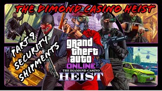 GTA Online 2024 - The Dimond Casino Heist (Aggressive) - Part 9 Security shipments (No commentary)