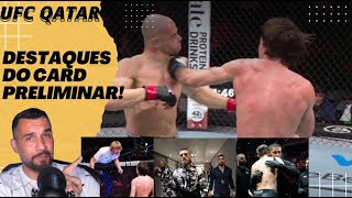 UFC Qatar-Card Preliminar: Todos nocautes, finalizações e Topuria, Pimblett e Makhachev de corners