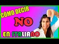 ♥  DECIR NO en italiano // TODAS las formas de decir NO