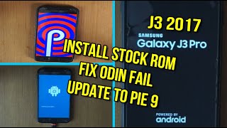 Flash Samsung galaxy J3 Pro update to Pie 9 (J3 2017) screenshot 3