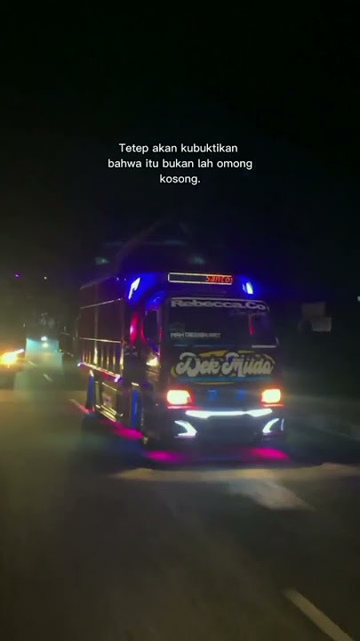 story' wa truk mbois terbaru versi kata kata||#storywa#truk#terbaru#shorts