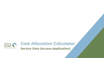 National RTAP Cost Allocation Calculator Video:  Service Data (Access Application)