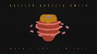 Kaitlyn Aurelia Smith - &quot;When I Try, I&#39;m Full&quot; (Official Music Video) | Pitchfork