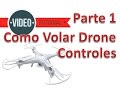 Como Volar Un Drone o Cuadricoptero Parte 1 Manejo de Controles