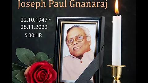 Memorial Service - Joseph Paul Gnanaraj | 16.Dec.2...