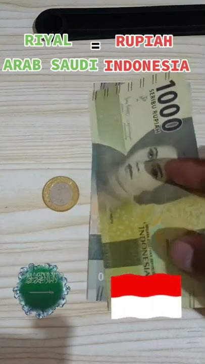 Kurs Mata Uang Riyal Arab Saudi Ke Rupiah Indonesia