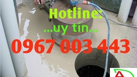 khoan cắt bê tông  - vũng tàu, long an, tây ninh, tphcm, bình dương - khoan rút lõi bê tông