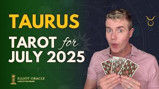 Taurus ♉︎ July 2025 ☀️ Monthly Tarot Reading | Zodiac, Astrology, Horoscope @ElliotOracle