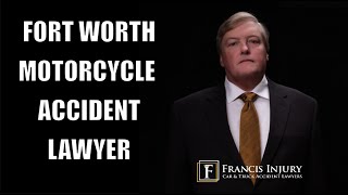 Fort Worth Motorcycle Accident Lawyer