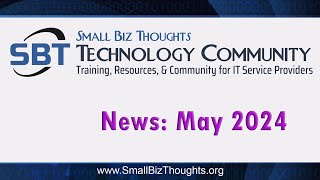 May News - Small Biz Thoughts Technology Community by Small Biz Thoughts 13 views 2 weeks ago 13 minutes, 2 seconds