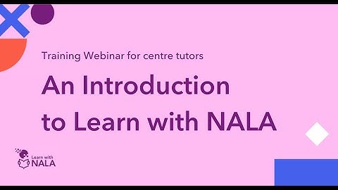 Webinar: An Introduction to Learn with NALA Webinar | 28 June 2023